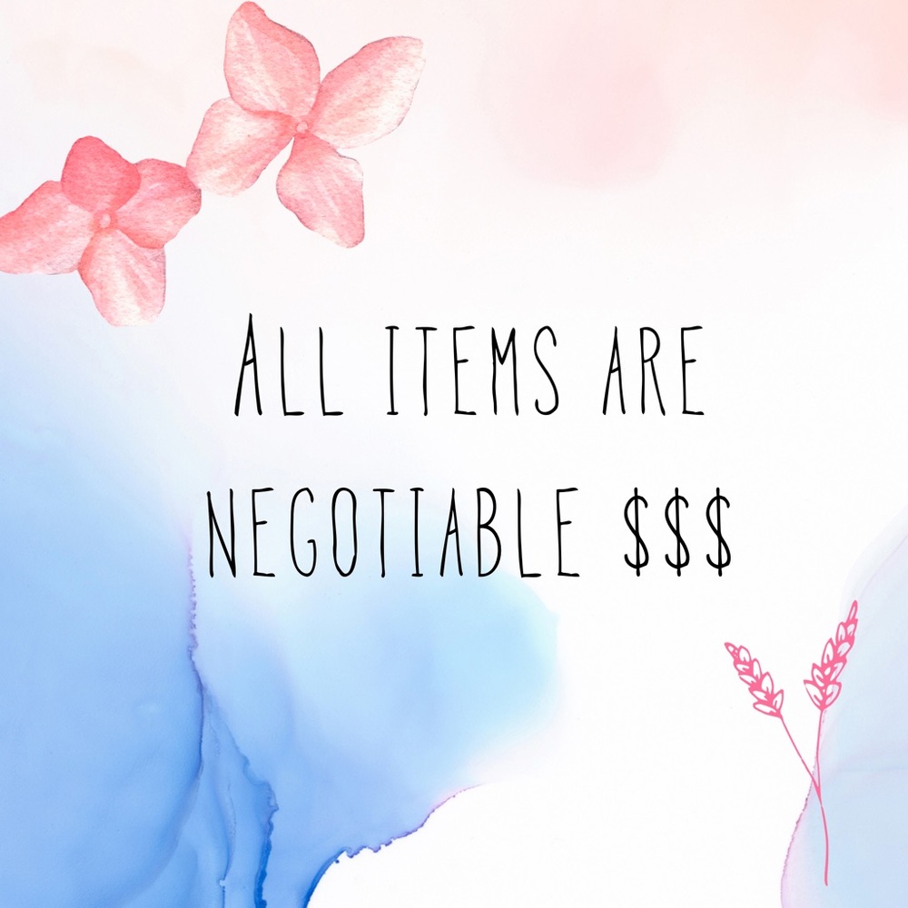 NEGOTIATE WITH ME :)